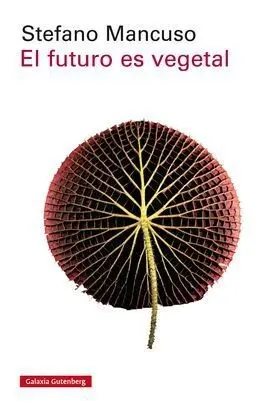 El Futuro Es Vegetal