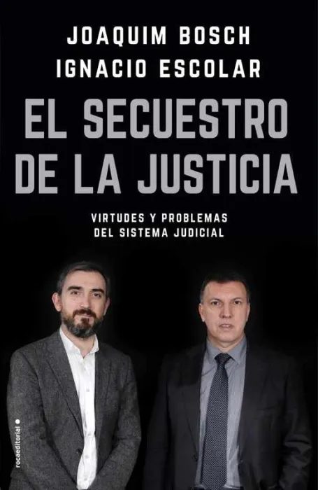 El Secuestro de la Justicia