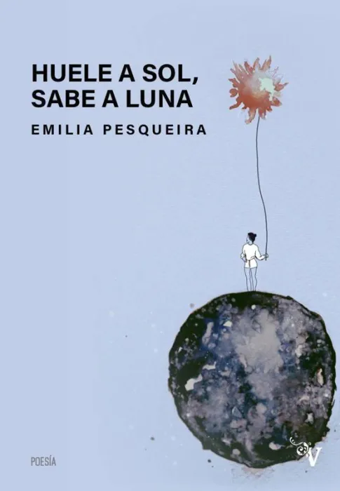Huele a Sol, Sabe a Luna