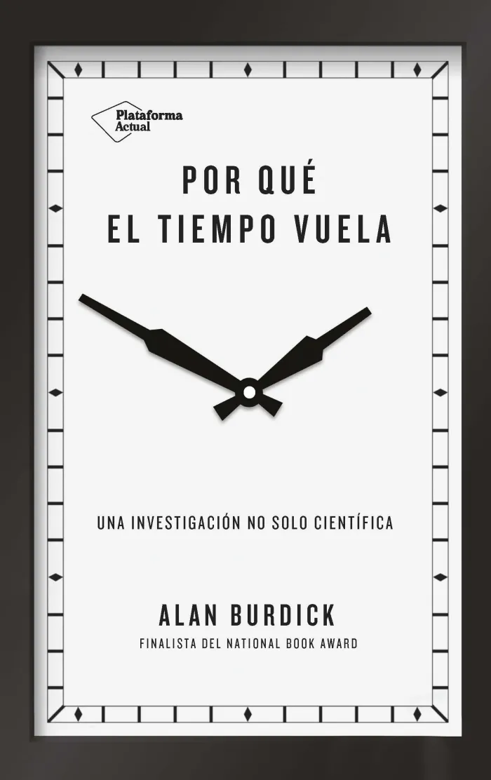 Por qué el Tiempo Vuela
