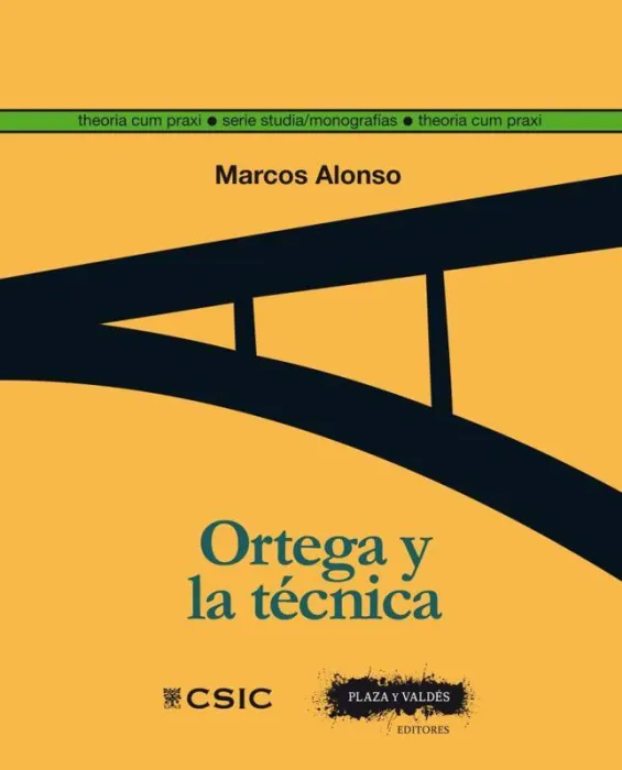 Ortega y la Técnica