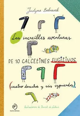 Las Asombrosas Aventuras de los Calcetines Fugitivos