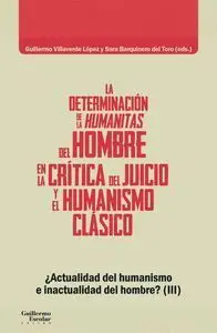 La Determinación de la Humanitas del Hombre en la Crítica del Juicio y en el Hum