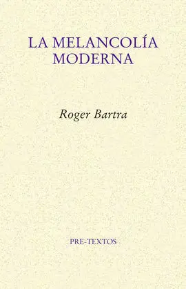 La Melancolia Moderna