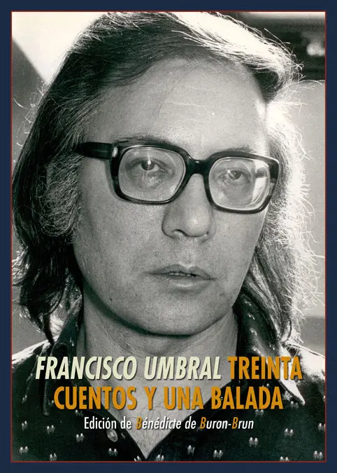 Treinta Cuentos y una Balada