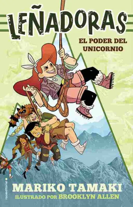 Leñadoras. El Poder del Unicornio