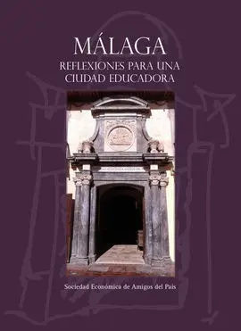 Málaga:reflexiones para una Ciudad Educadora