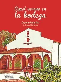 Aquel Verano en la Bodega