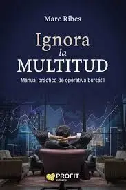 Ignora la Multitud