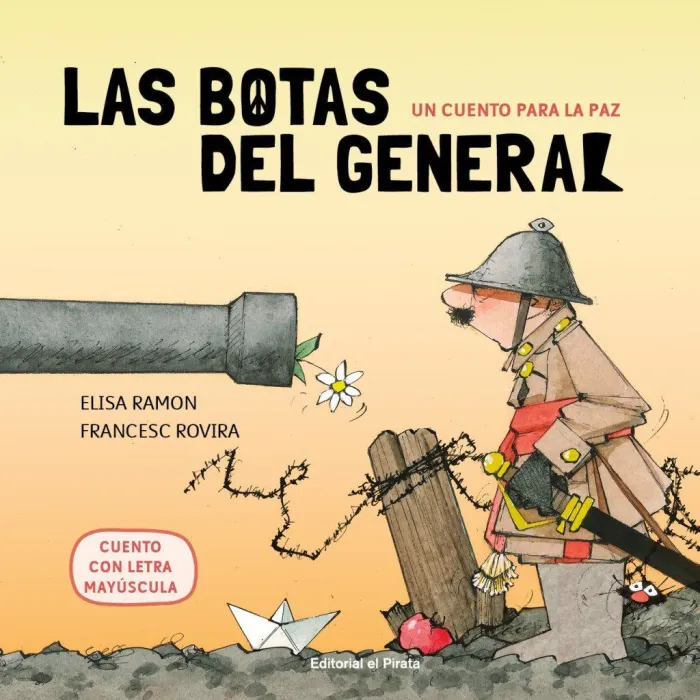Un Cuento para la Paz - las Botas del General