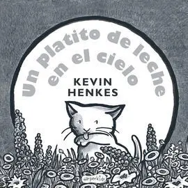 Un Platito de Leche en el Cielo