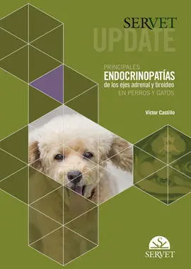 Servet Update. Principales Endocrinopatías de los Ejes Adrenal y Tiroideo en Per