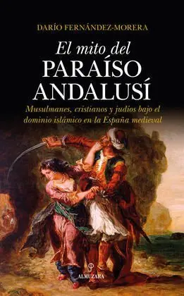 Mito del Paraíso Andalusí, el
