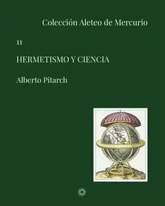 Hermetismo y Ciencia
