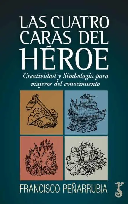 Cuatro Caras del Héroe, las