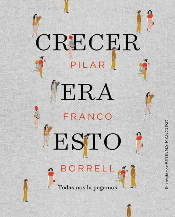 Crecer Era esto