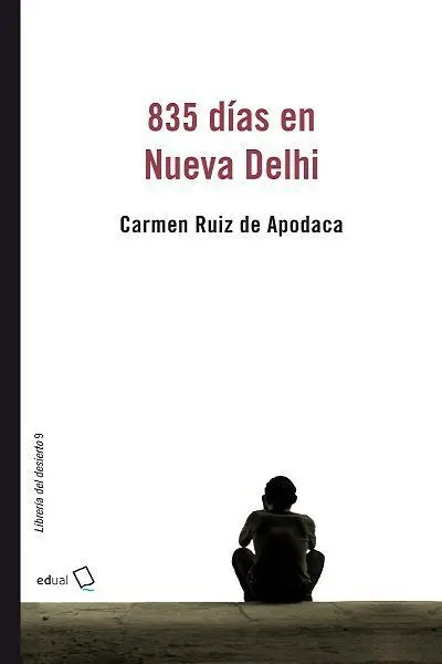 835 Dias en Nueva Delhi