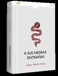 A Sus Negras Entrañas