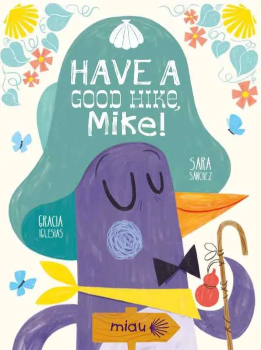 Have a Good Hike Mike (Ing)