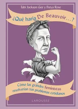 ¿Qué Haría de Beauvoir... ?