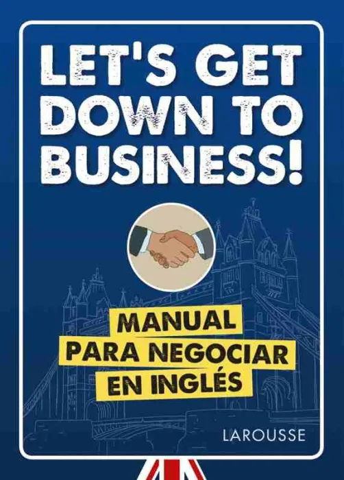Let's Get Down To Business!