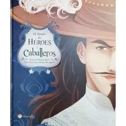 Heroes y Caballeros