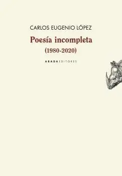 Poesia Incompleta (1980-2020)