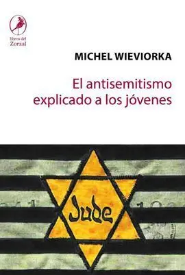 El Antisemitismo Explicado a los Jóvenes