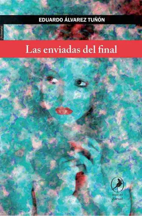 Las Enviadas del Final