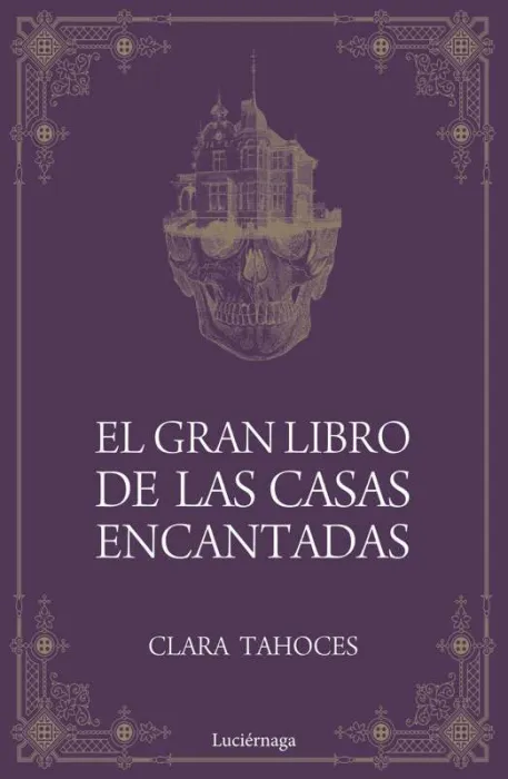 El Gran Libro de las Casas Encantadas