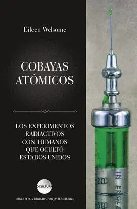 Cobayas Atomicos (Plutonium Files)