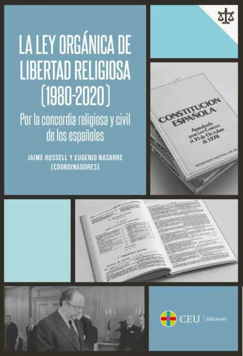La Ley Organica de Libertad Religiosa (1980-2020) por la Co