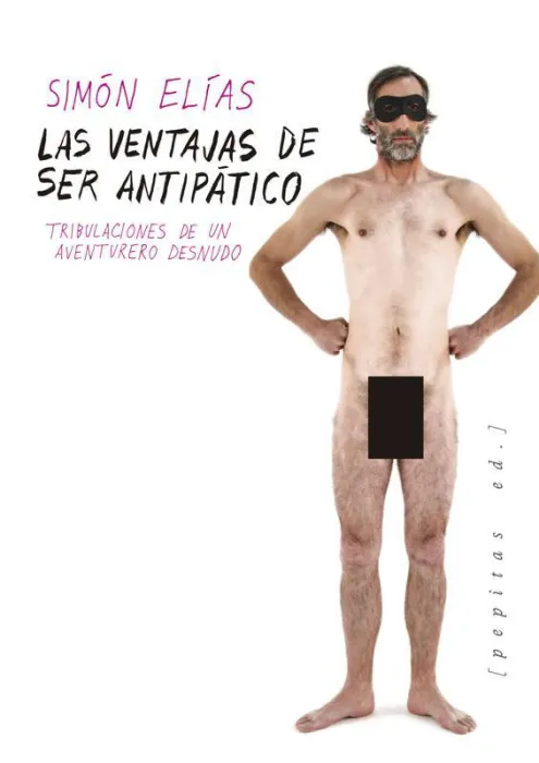 Las Ventajas de Ser Antipático