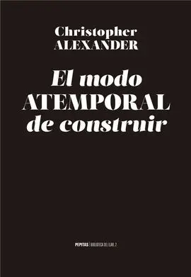 El Modo Atemporal de Construir