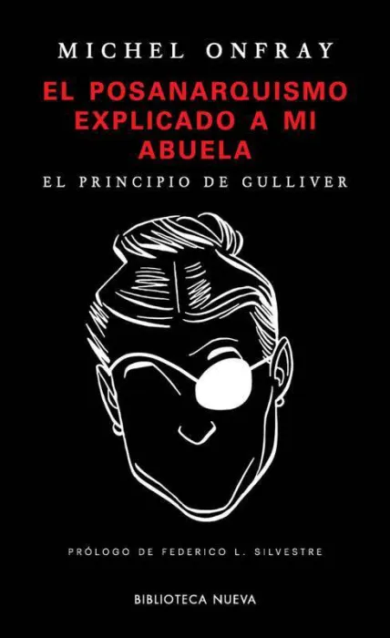 El Posanarquismo Explicado a mi Abuela