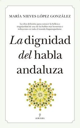 Dignidad del Habla Andaluza, la
