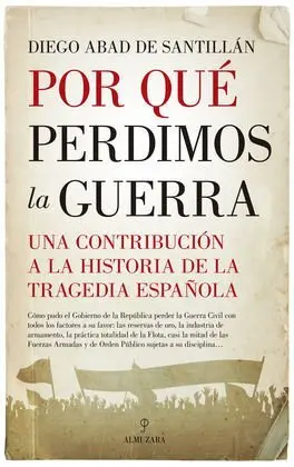 Por que Perdimos la Guerra
