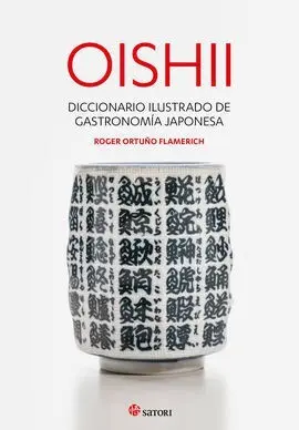 Oishii - Diccionario Ilustrado de Gastronomiía Japonesa