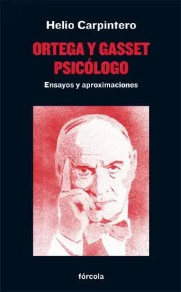 Ortega y Gasset, Psicologo