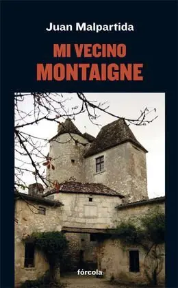 Mi Vecino Montaigne