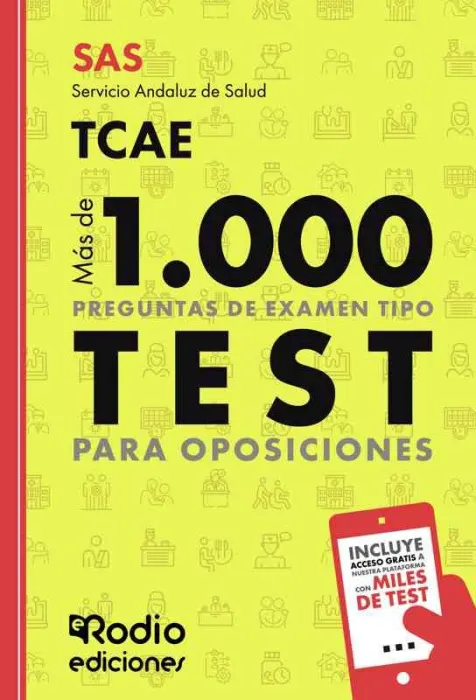 Auxiliar de Enfermería del Sas. Más de 1. 000 Preguntas de Examen Tipo Test.