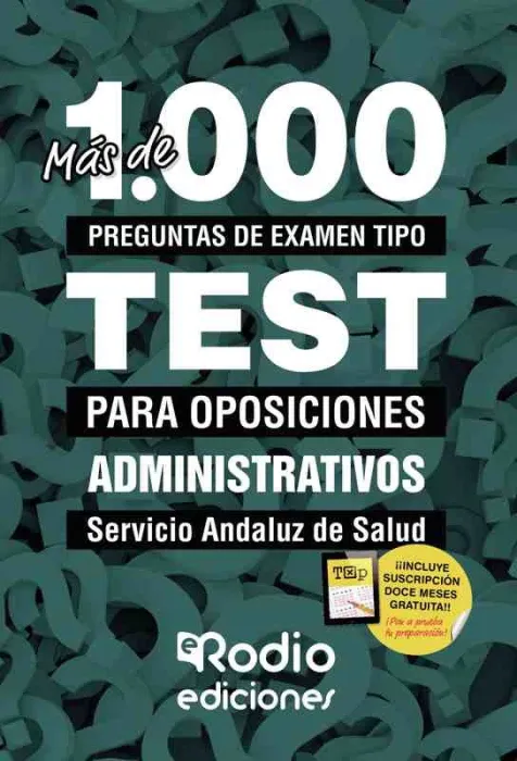 Administrativo/A del Sas. Más de 1. 000 Preguntas de Examen Tipo Test.