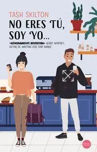 No Eres Tu, Soy yo...