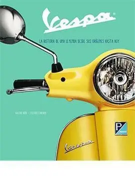 Vespa Historia de una Leyenda