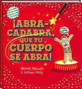 Abracadabra que tu Cuerpo se Abra
