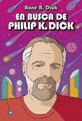 En Busca de Philip K. Dick