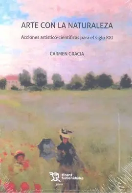 Arte con la Naturaleza Acciones Artistico-Cientificas S. xxi