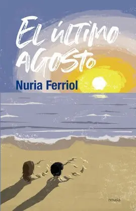 El Último Agosto