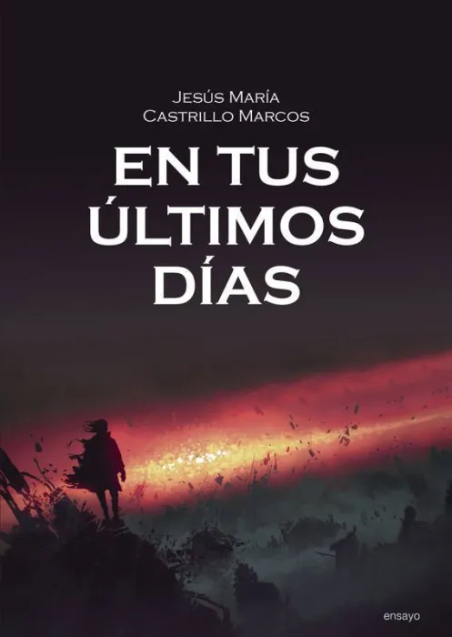 En Tus Últimos Días