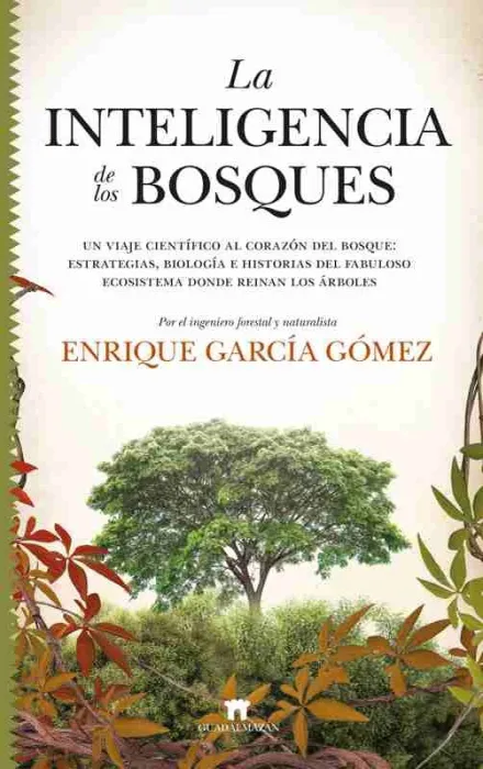 Inteligencia de los Bosques, la